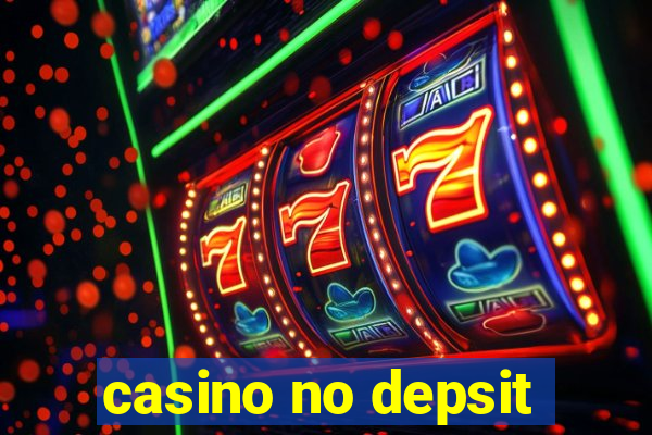 casino no depsit