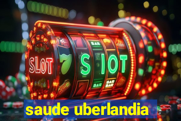 saude uberlandia