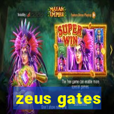 zeus gates