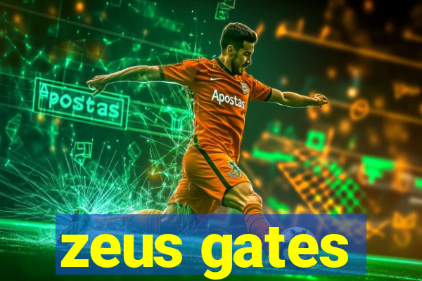 zeus gates