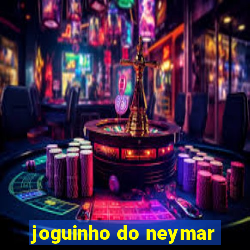 joguinho do neymar