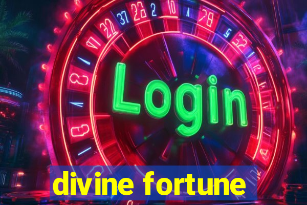 divine fortune