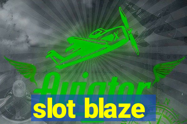 slot blaze