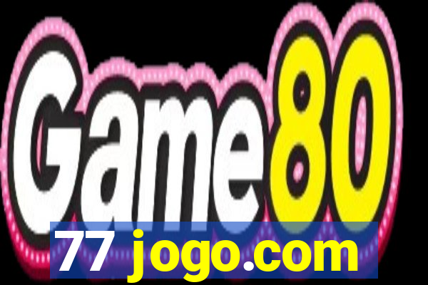 77 jogo.com