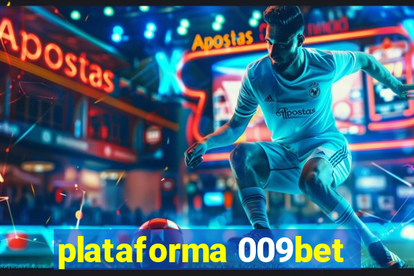 plataforma 009bet