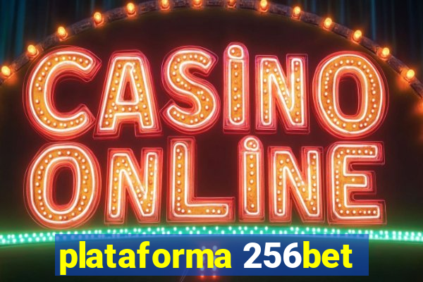 plataforma 256bet