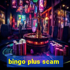 bingo plus scam