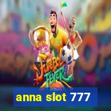 anna slot 777