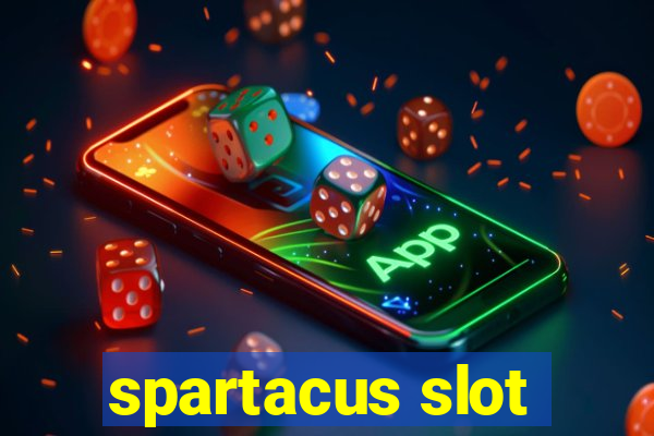 spartacus slot