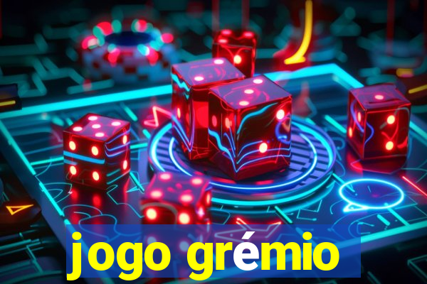 jogo grémio