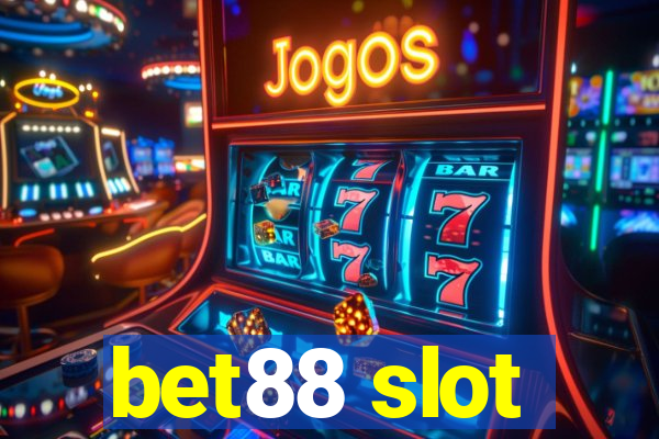 bet88 slot