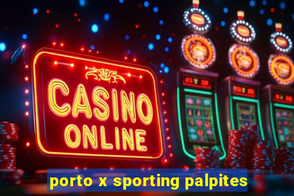 porto x sporting palpites