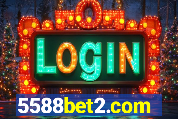 5588bet2.com