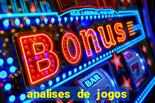 analises de jogos de futebol