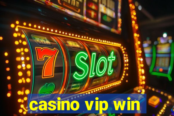 casino vip win