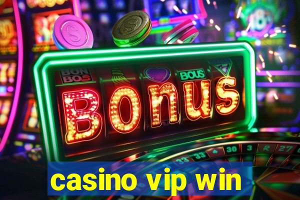 casino vip win