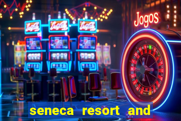 seneca resort and casino niagara falls