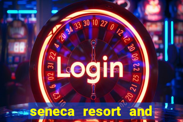 seneca resort and casino niagara falls