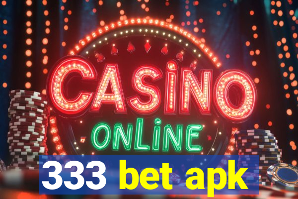 333 bet apk