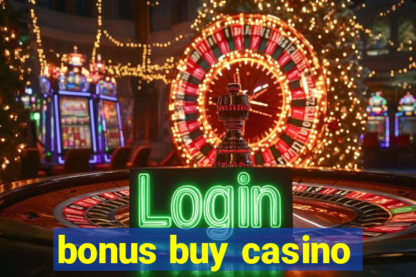 bonus buy casino