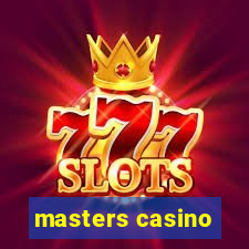 masters casino