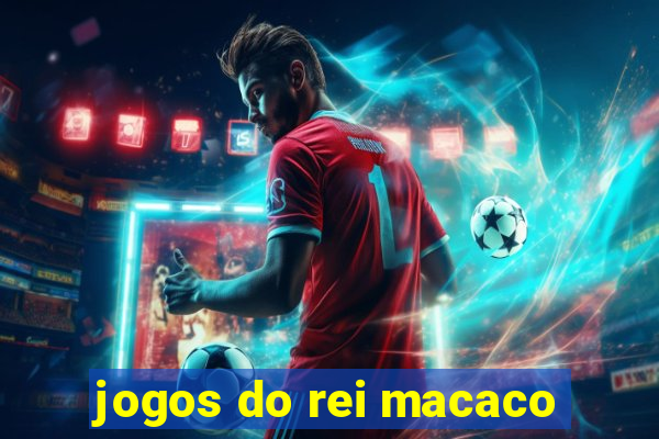 jogos do rei macaco