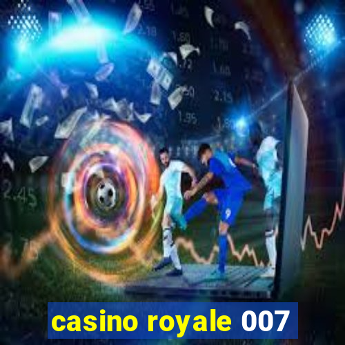 casino royale 007