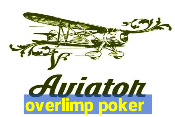 overlimp poker