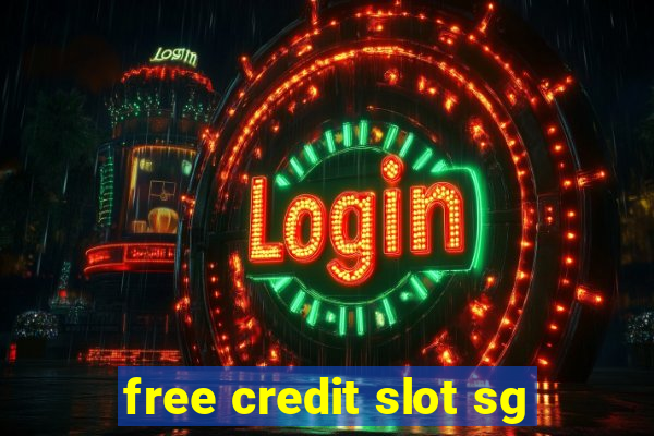 free credit slot sg