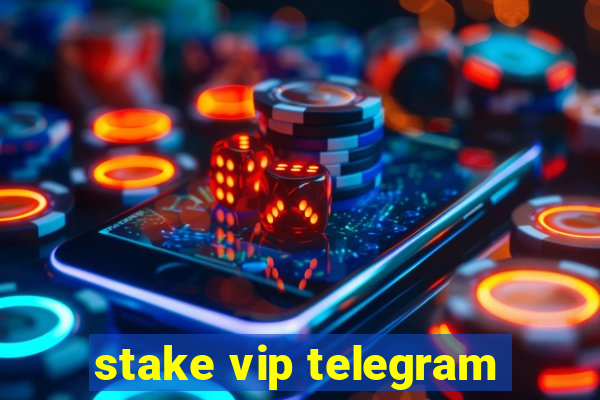 stake vip telegram