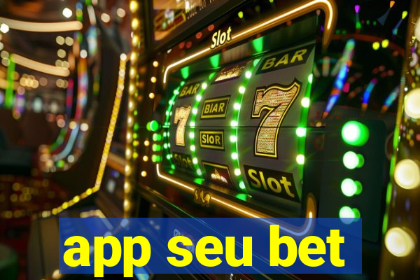 app seu bet