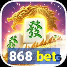 868 bet