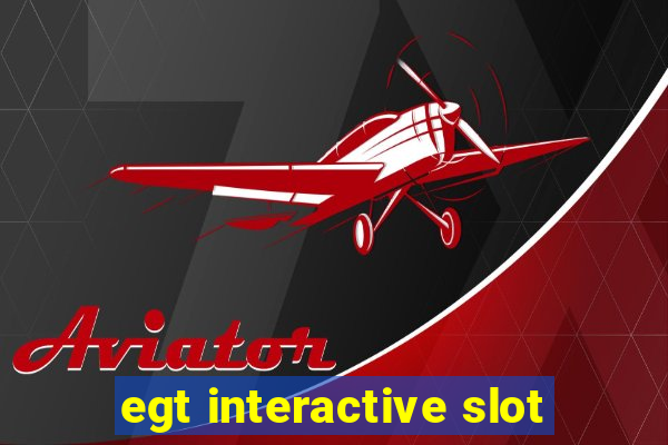 egt interactive slot