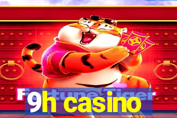 9h casino