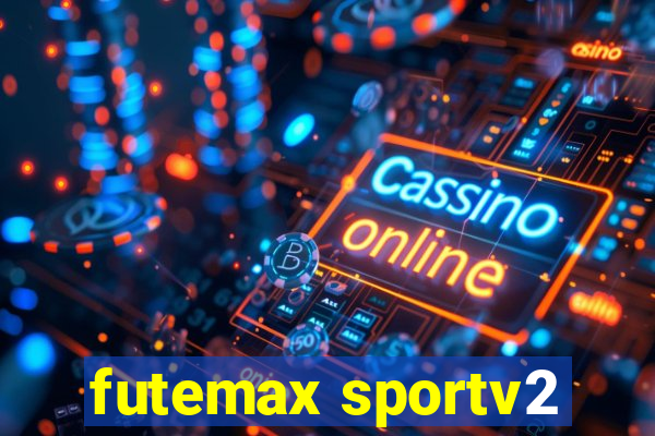 futemax sportv2