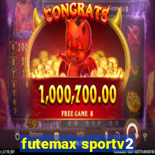 futemax sportv2