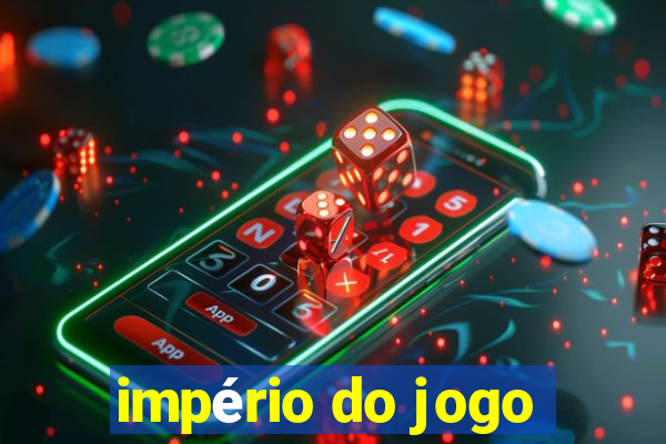 império do jogo