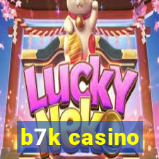 b7k casino