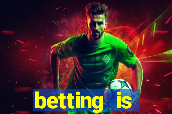 betting is currently unavailable esportes da sorte