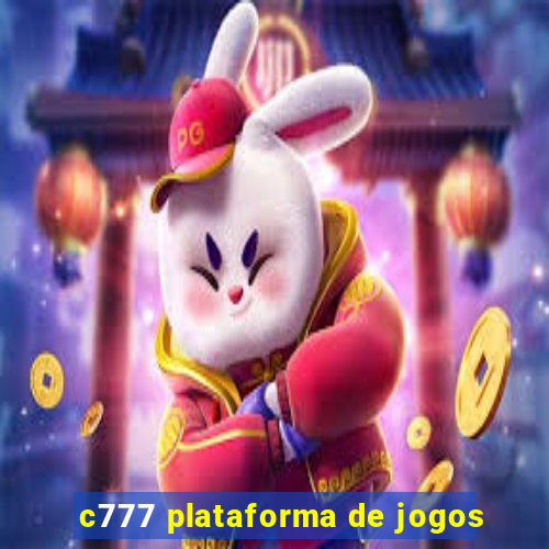 c777 plataforma de jogos