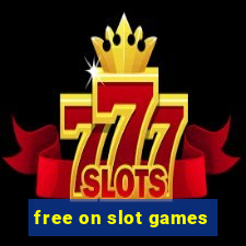 free on slot games