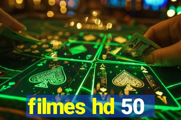 filmes hd 50