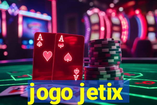 jogo jetix