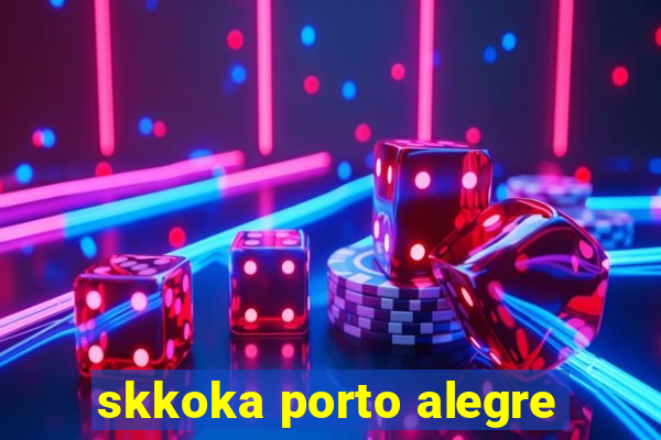 skkoka porto alegre