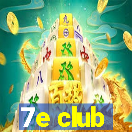 7e club