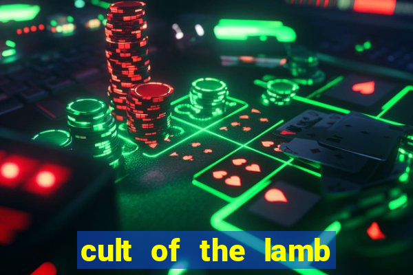 cult of the lamb sacrifice ratau