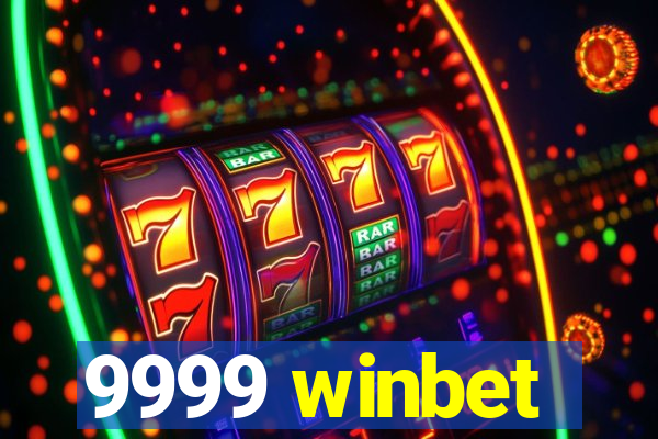 9999 winbet