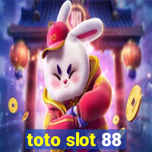 toto slot 88