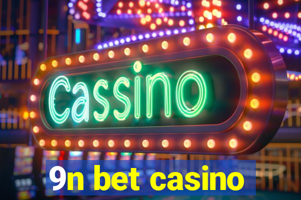 9n bet casino