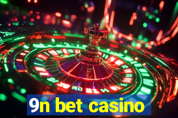 9n bet casino